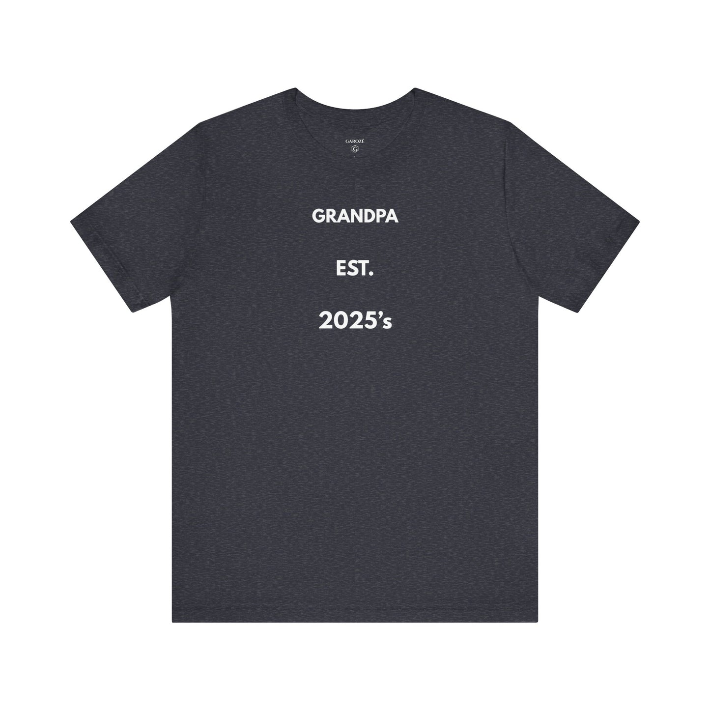GRANDPA EST. 2025 — Limited Edition T-Shirt (GAROZÉ)