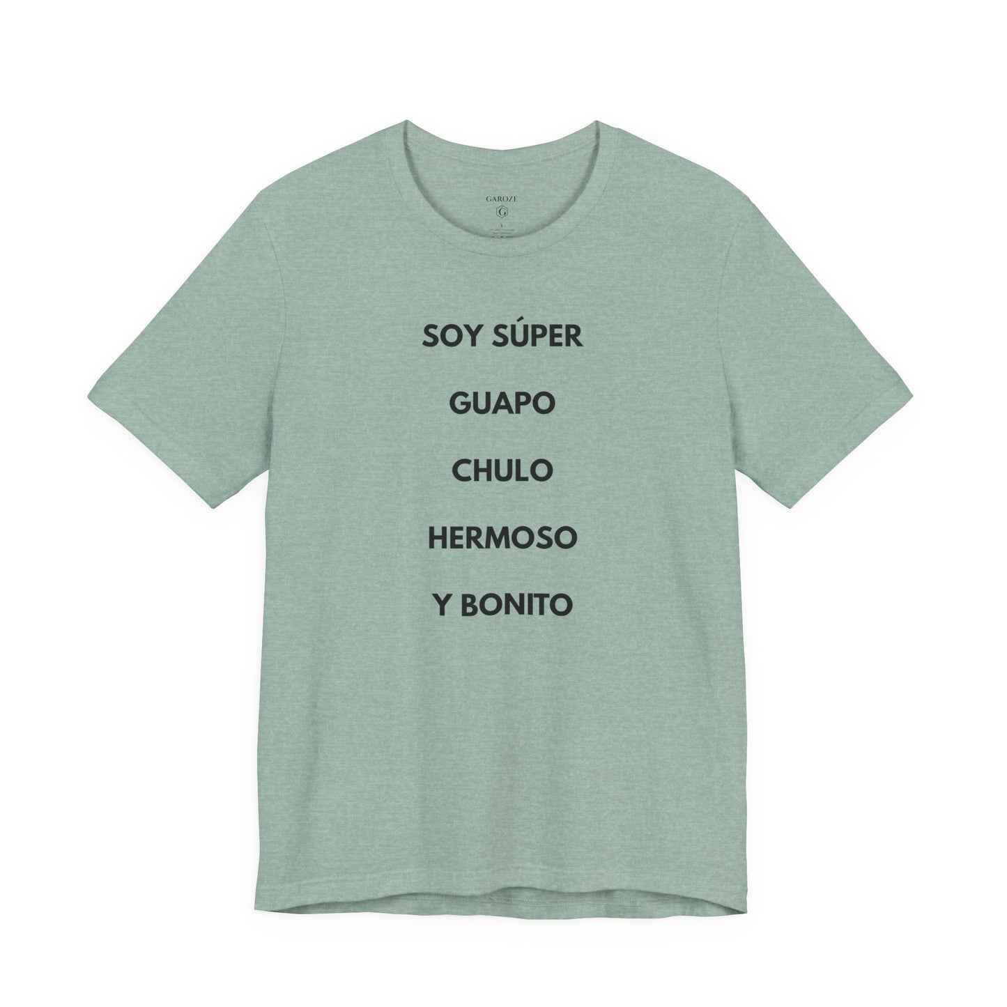 Soy Super Guapo Chulo Hermoso y Bonito - Camiseta Divertida para Hombre | GAROZÉ
