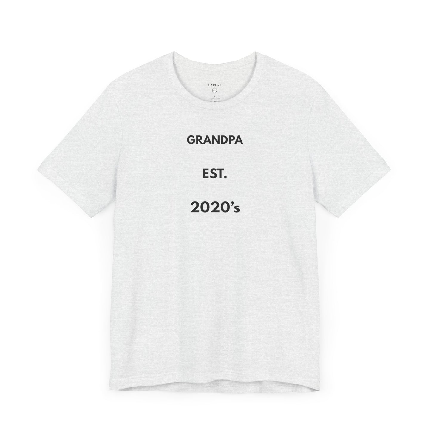 GRANDPA EST. 2020s — Limited Edition T-Shirt (GAROZÉ)