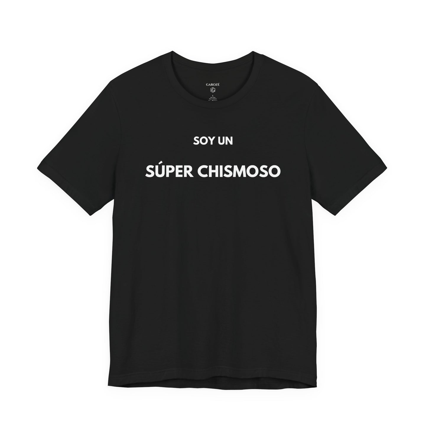SOY UN SÚPER CHISMOSO - Camiseta Divertida en Español | GAROZÉ Edición Especial