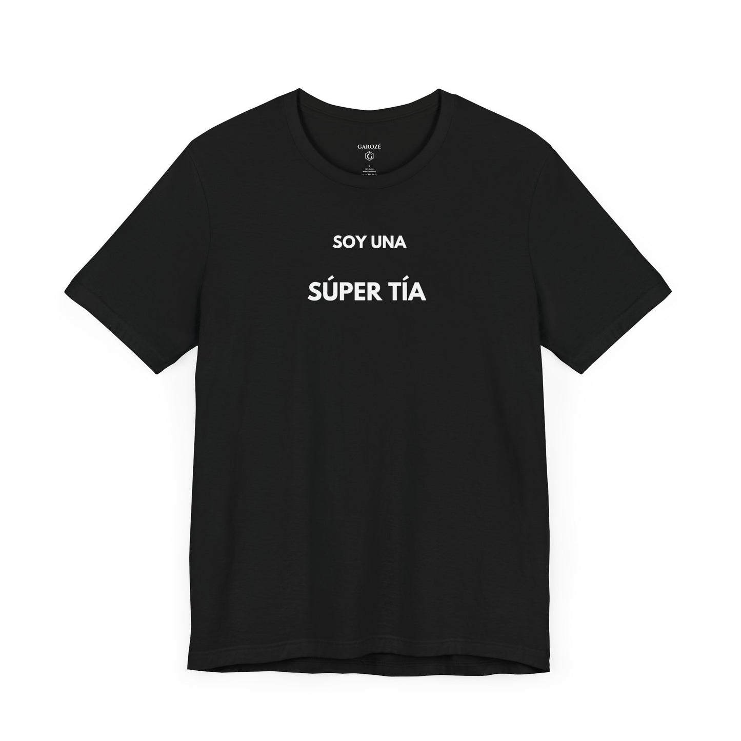 SOY UNA SÚPER TÍA - Camiseta Divertida en Español | (GAROZÉ) Edición Especial