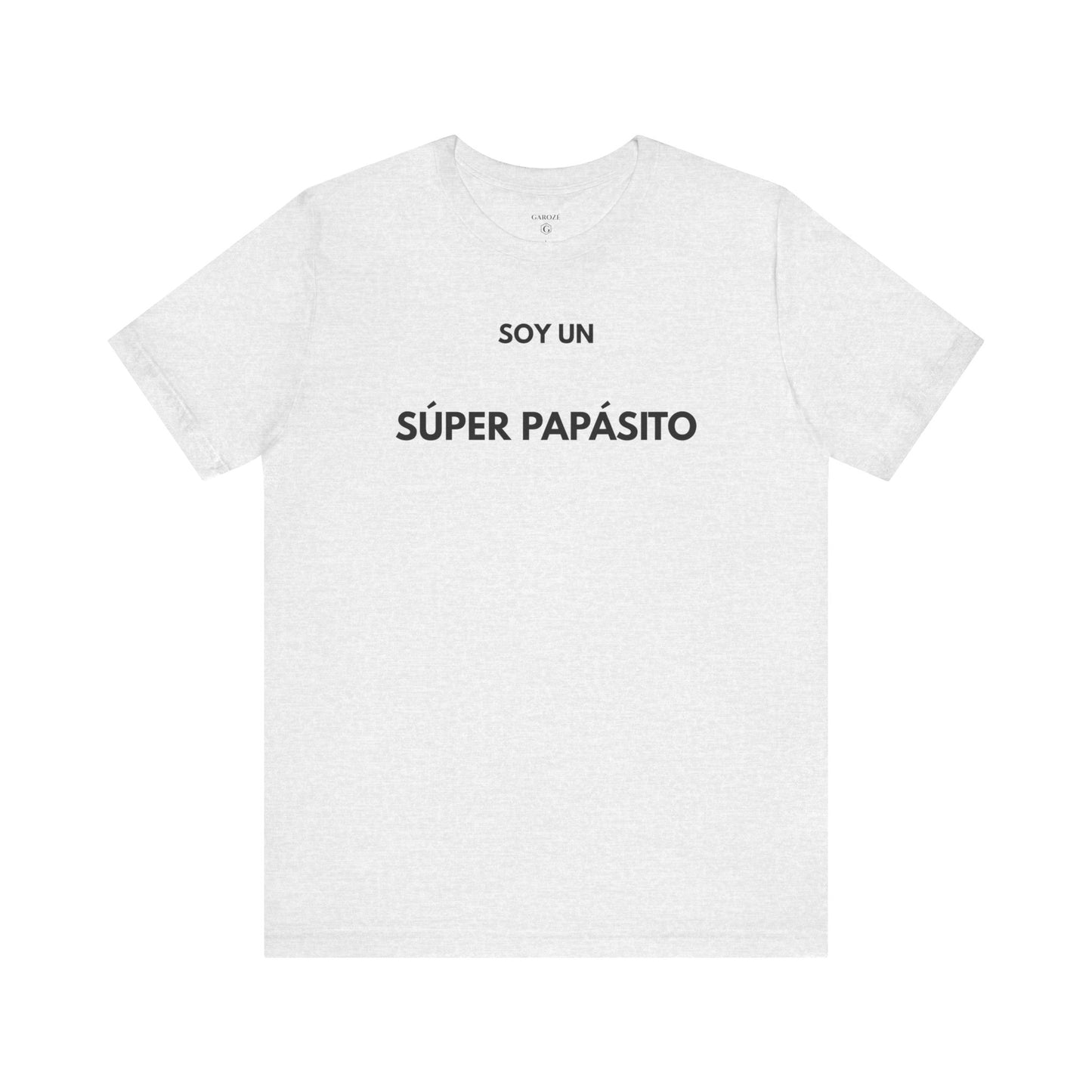 SOY UN SÚPER PAPASITO — Camiseta Divertida en Español | (GAROZÉ)