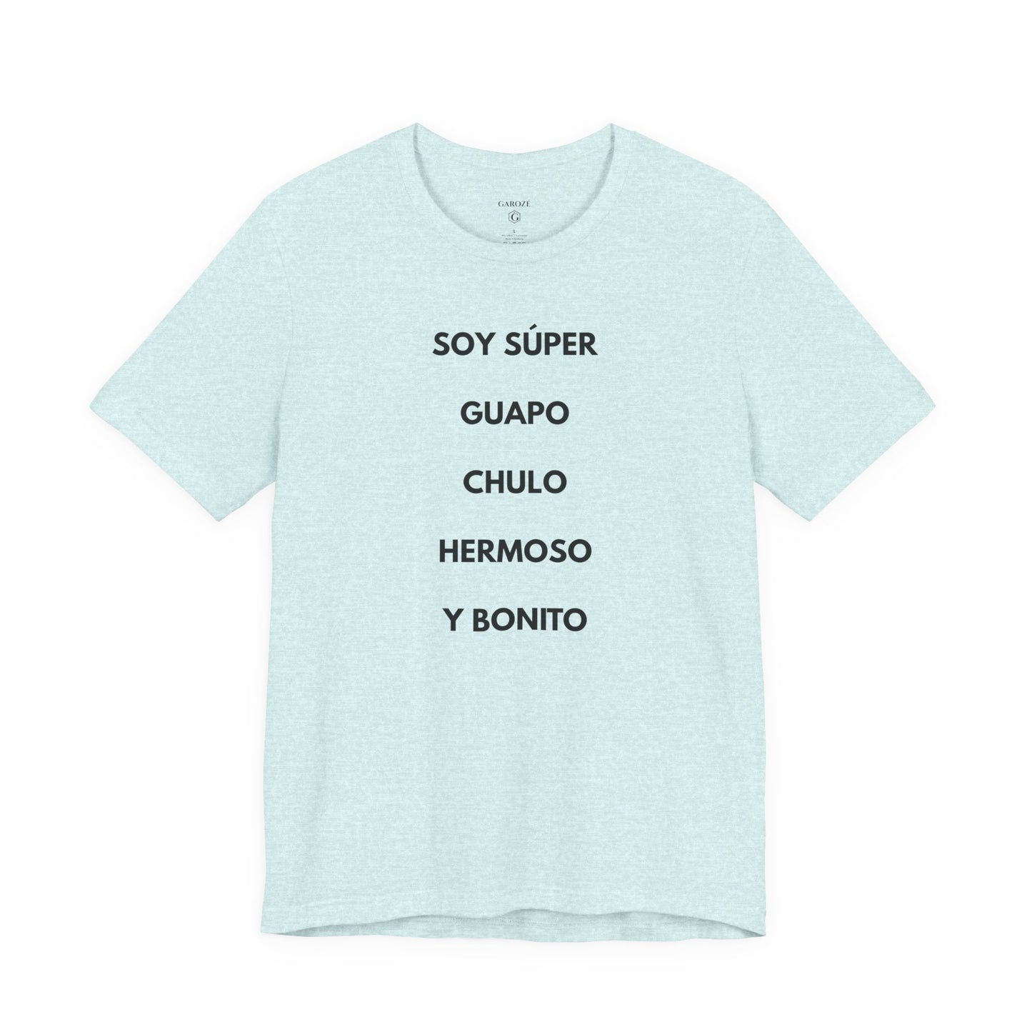 Soy Super Guapo Chulo Hermoso y Bonito - Camiseta Divertida para Hombre | GAROZÉ