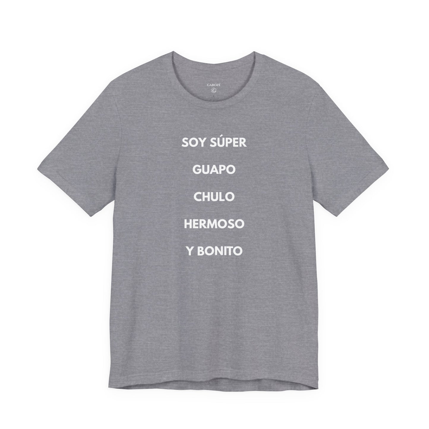 Soy Super Guapo Chulo Hermoso y Bonito - Camiseta Divertida para Hombre - | GAROZÉ