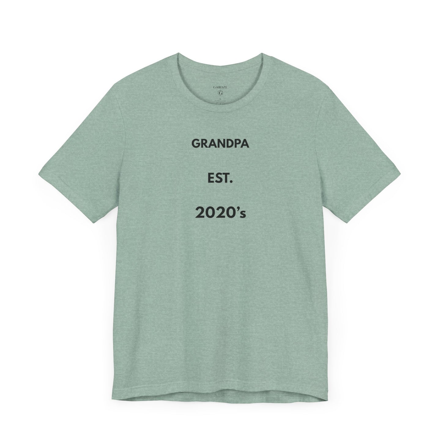 GRANDPA EST. 2020s — Limited Edition T-Shirt (GAROZÉ)