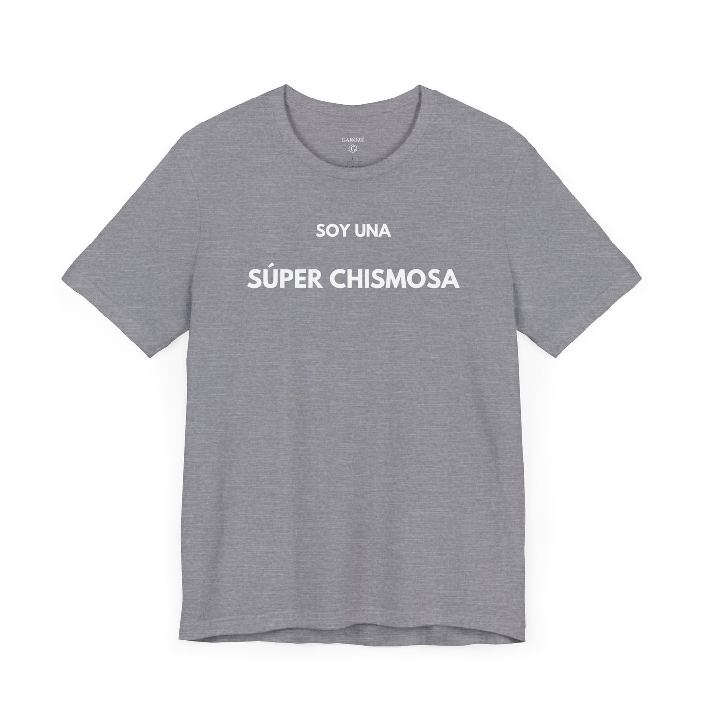 SOY UNA SÚPER CHISMOSA - Camiseta Divertida en Español | (GAROZÉ) Edición Especial