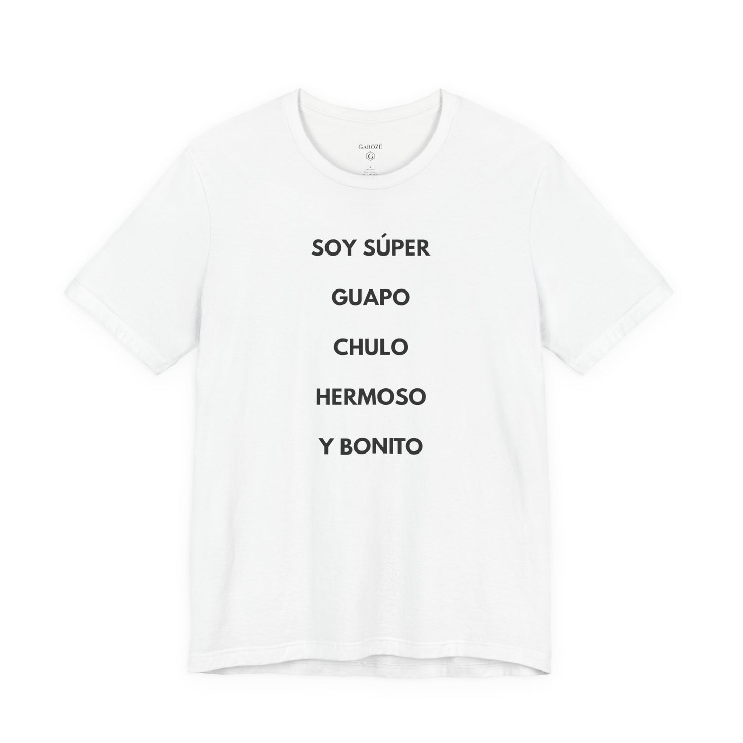 Soy Super Guapo Chulo Hermoso y Bonito - Camiseta Divertida para Hombre | GAROZÉ