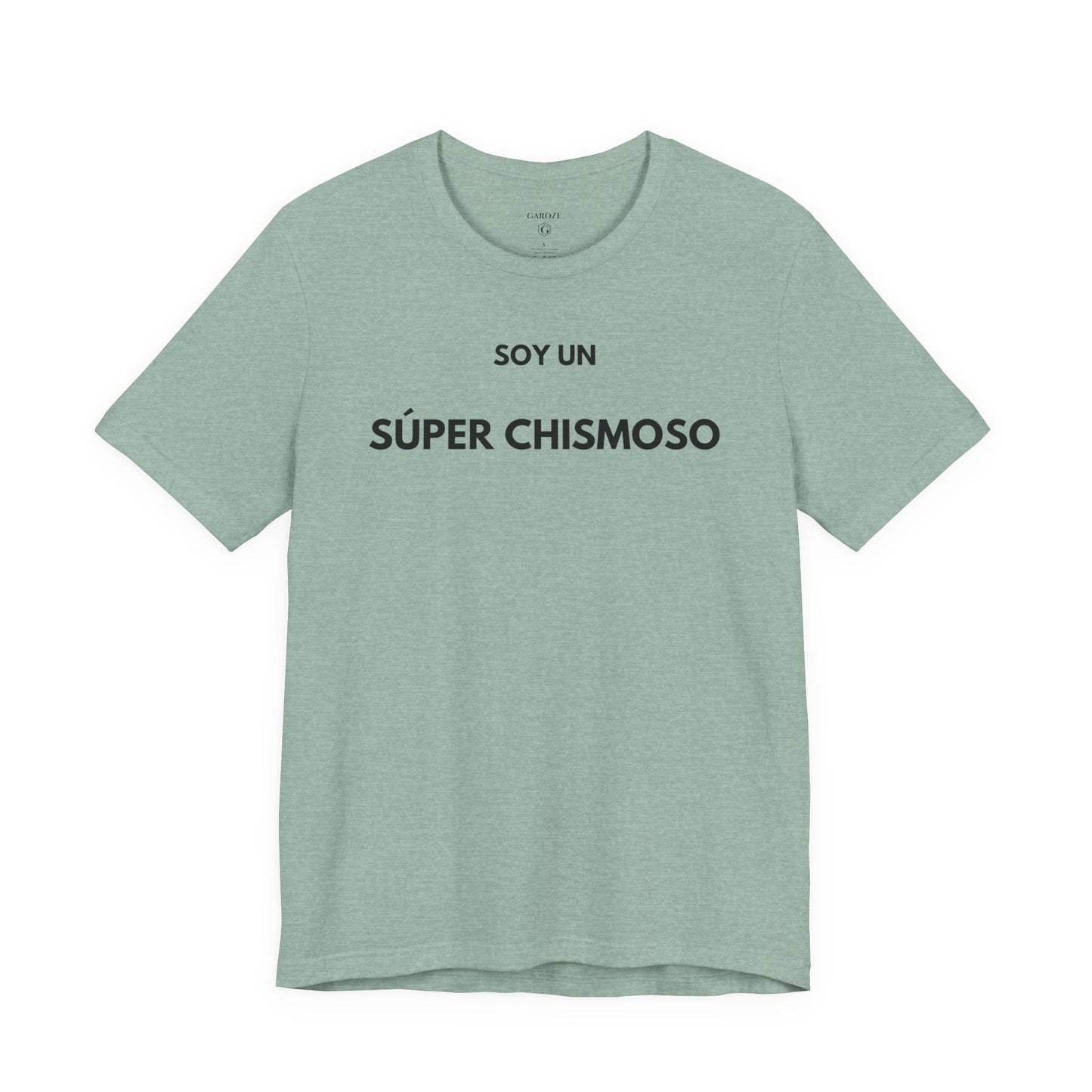 SOY UN SÚPER CHISMOSO - Camiseta Divertida en Español | GAROZÉ Edición Especial