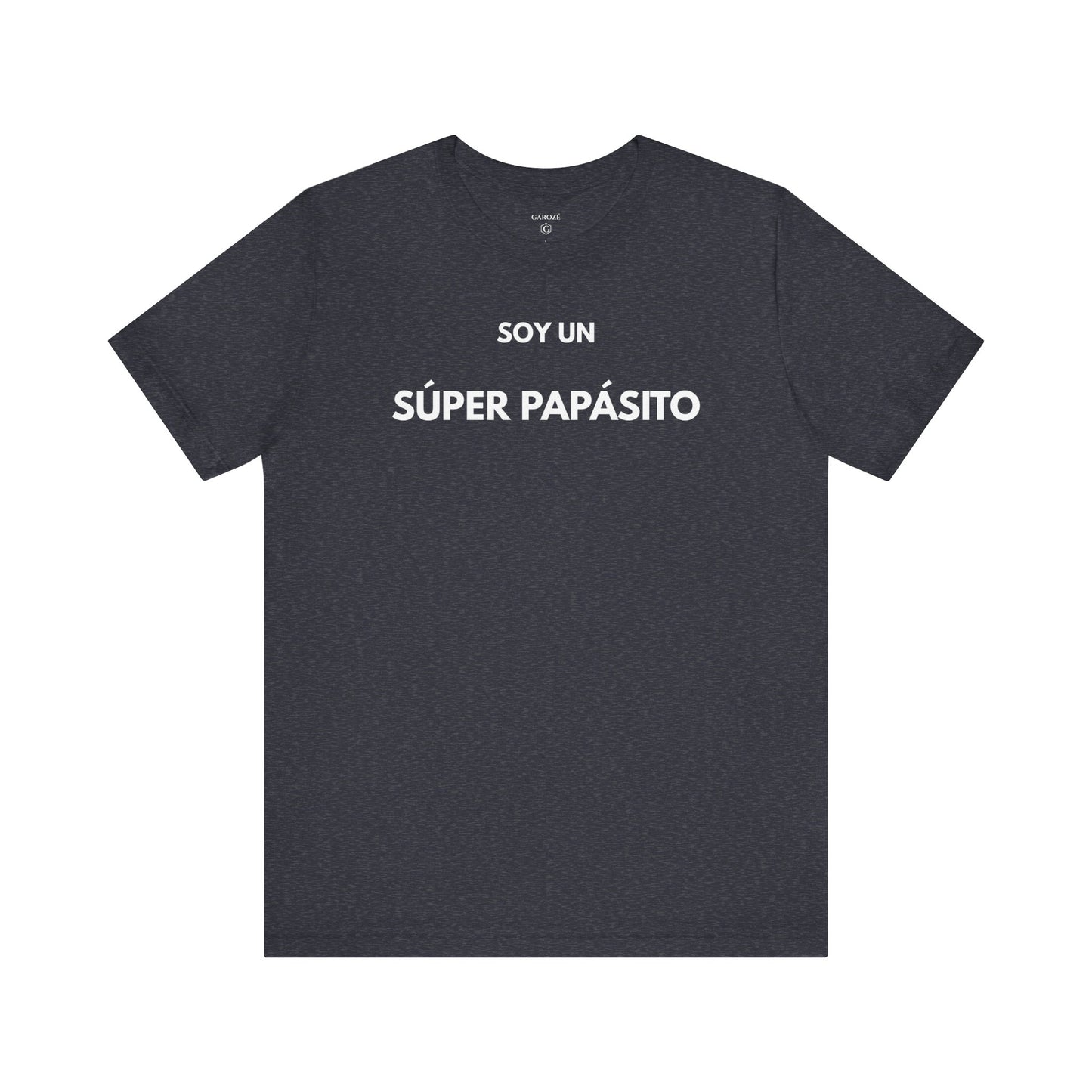 SOY UN SÚPER PAPASITO — Camiseta Divertida en Español | (GAROZÉ)