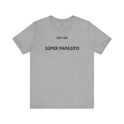 SOY UN SÚPER PAPASITO — Camiseta Divertida en Español | (GAROZÉ)