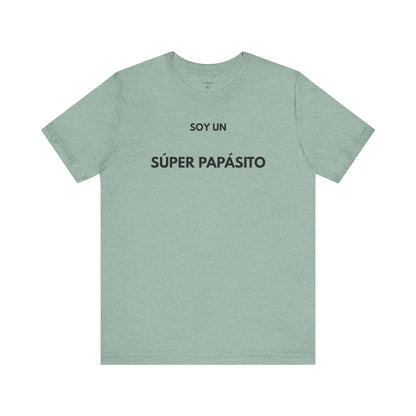 SOY UN SÚPER PAPASITO — Camiseta Divertida en Español | (GAROZÉ)