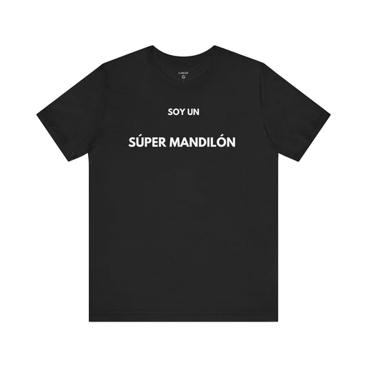 SOY UN SÚPER MANDILÓN — Camiseta Divertida en Español | (GAROZÉ)