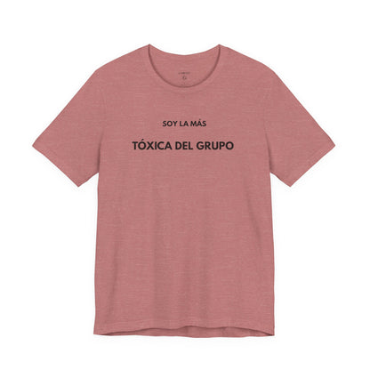 SOY LA MÁS TÓXICA DEL GRUPO — Día by GAROZÉ