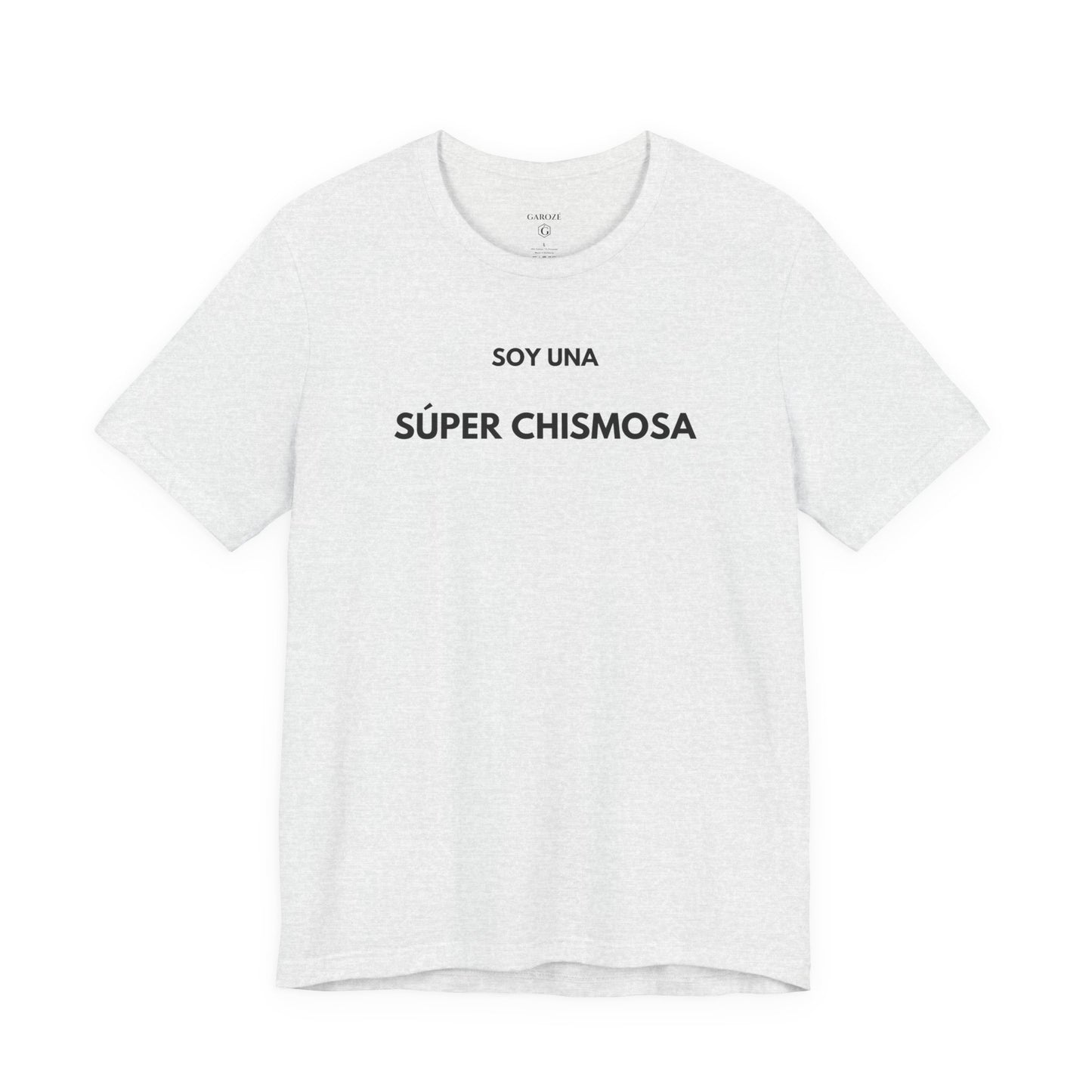SOY UNA SÚPER CHISMOSA - Camiseta Divertida en Español | GAROZÉ Edición Especial