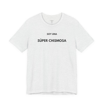 SOY UNA SÚPER CHISMOSA - Camiseta Divertida en Español | GAROZÉ Edición Especial