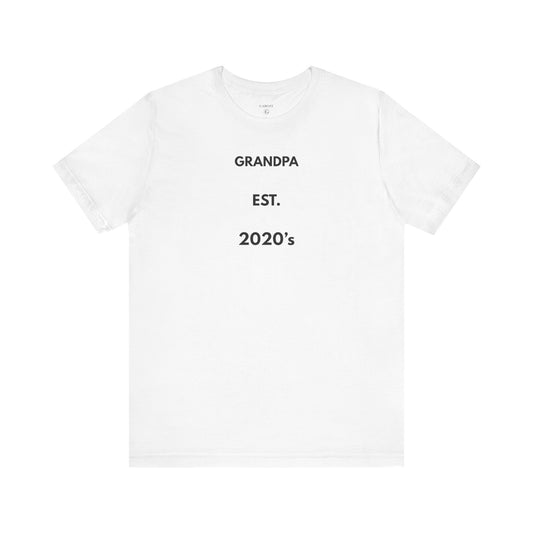 GRANDPA EST. 2020s — Limited Edition T-Shirt (GAROZÉ)