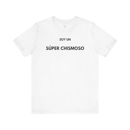 SOY UN SÚPER CHISMOSO - Camiseta Divertida en Español | GAROZÉ Edición Especial