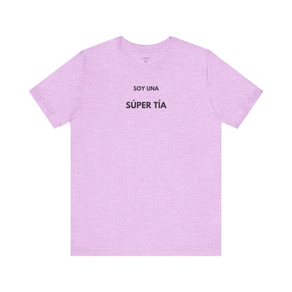 SOY UNA SÚPER TÍA - Camiseta Divertida en Español | (GAROZÉ) Edición Especial