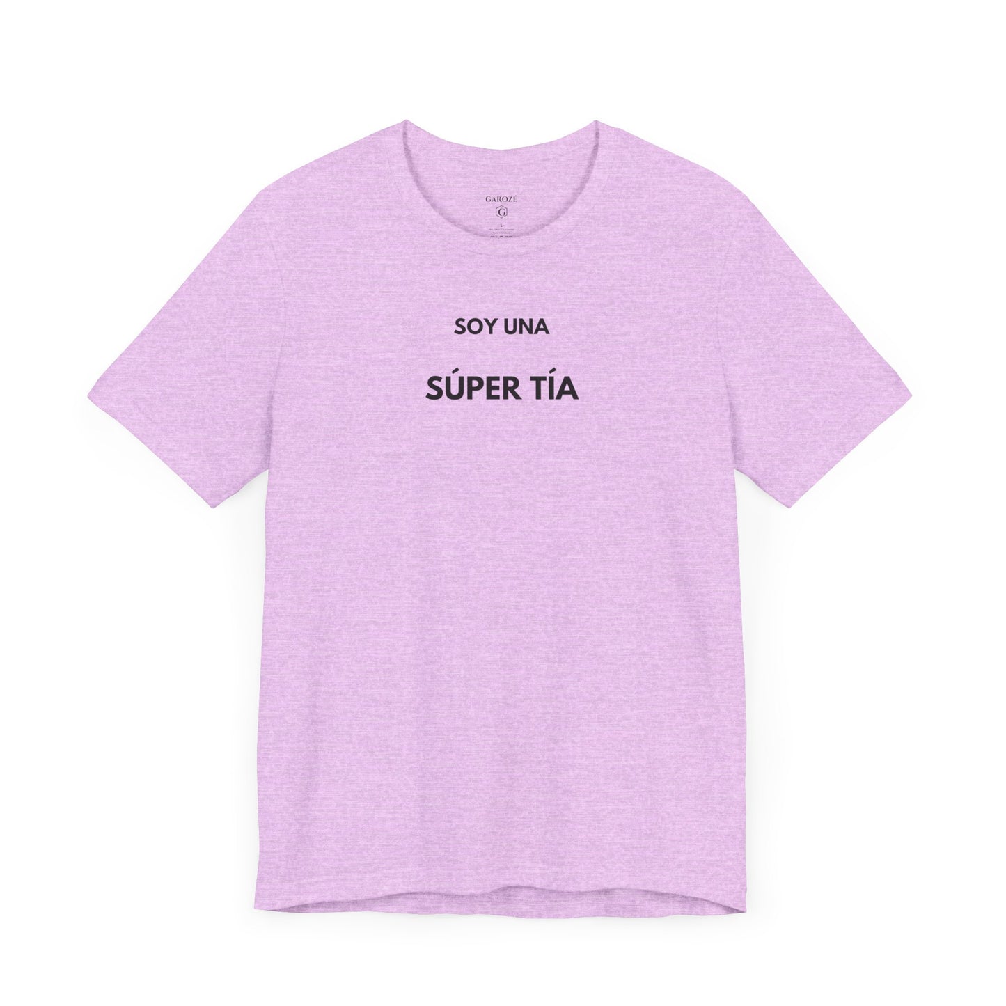 SOY UNA SÚPER TÍA - Camiseta Divertida en Español | (GAROZÉ) Edición Especial