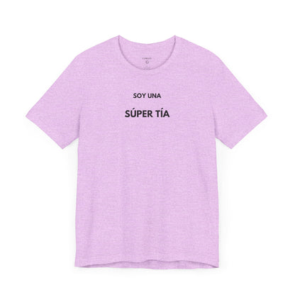 SOY UNA SÚPER TÍA - Camiseta Divertida en Español | (GAROZÉ) Edición Especial