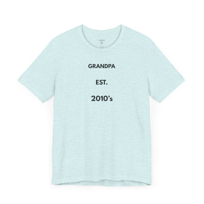 GRANDPA EST. 2010s — Limited Edition T-Shirt (GAROZÉ)