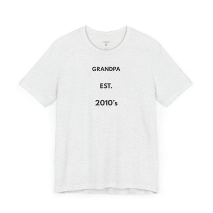 GRANDPA EST. 2010s — Limited Edition T-Shirt (GAROZÉ)