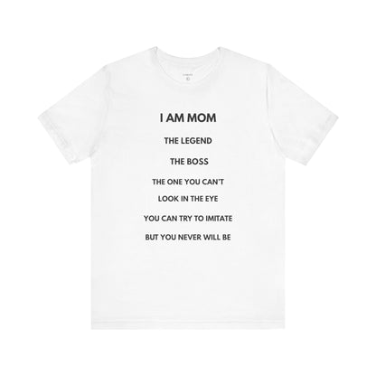 I AM MOM – The Legend, The Boss, The One You Can’t Look In The Eye — Día by GAROZÉ