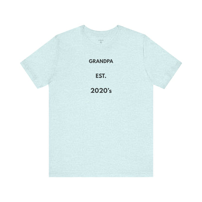 GRANDPA EST. 2020s — Limited Edition T-Shirt (GAROZÉ)