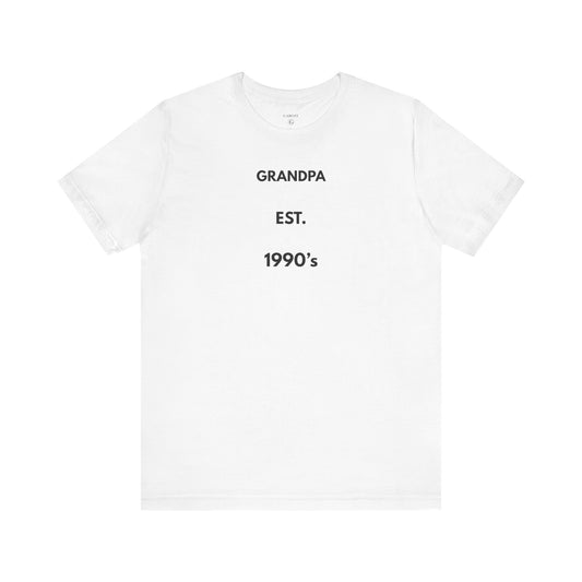GRANDPA EST. 1990s — Limited Edition T-Shirt (GAROZÉ)