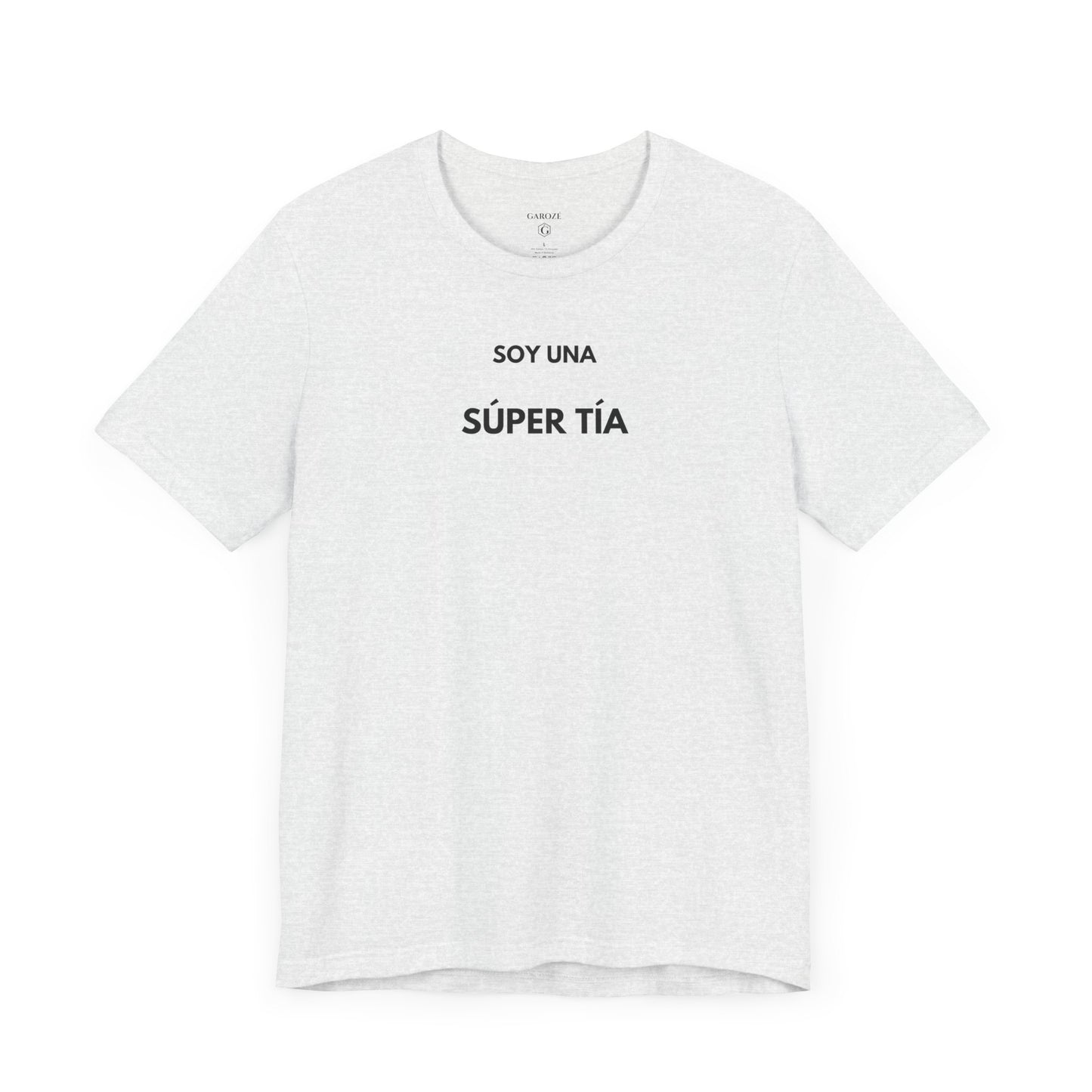 SOY UNA SÚPER TÍA - Camiseta Divertida en Español | (GAROZÉ) Edición Especial