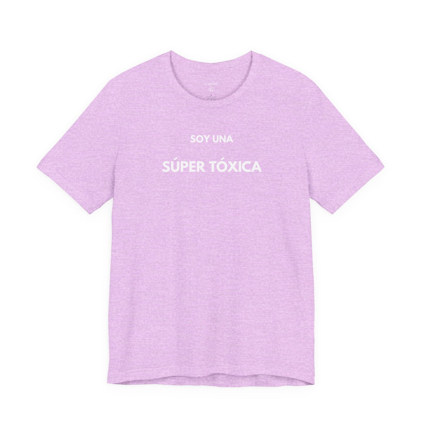 SOY UNA SÚPER TÓXICA - Camiseta Divertida en Español | GAROZÉ Edición Especial