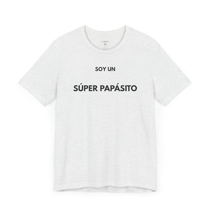SOY UN SÚPER PAPASITO — Camiseta Divertida en Español | (GAROZÉ)