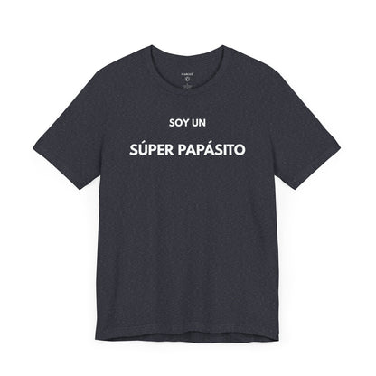 SOY UN SÚPER PAPASITO — Camiseta Divertida en Español | (GAROZÉ)