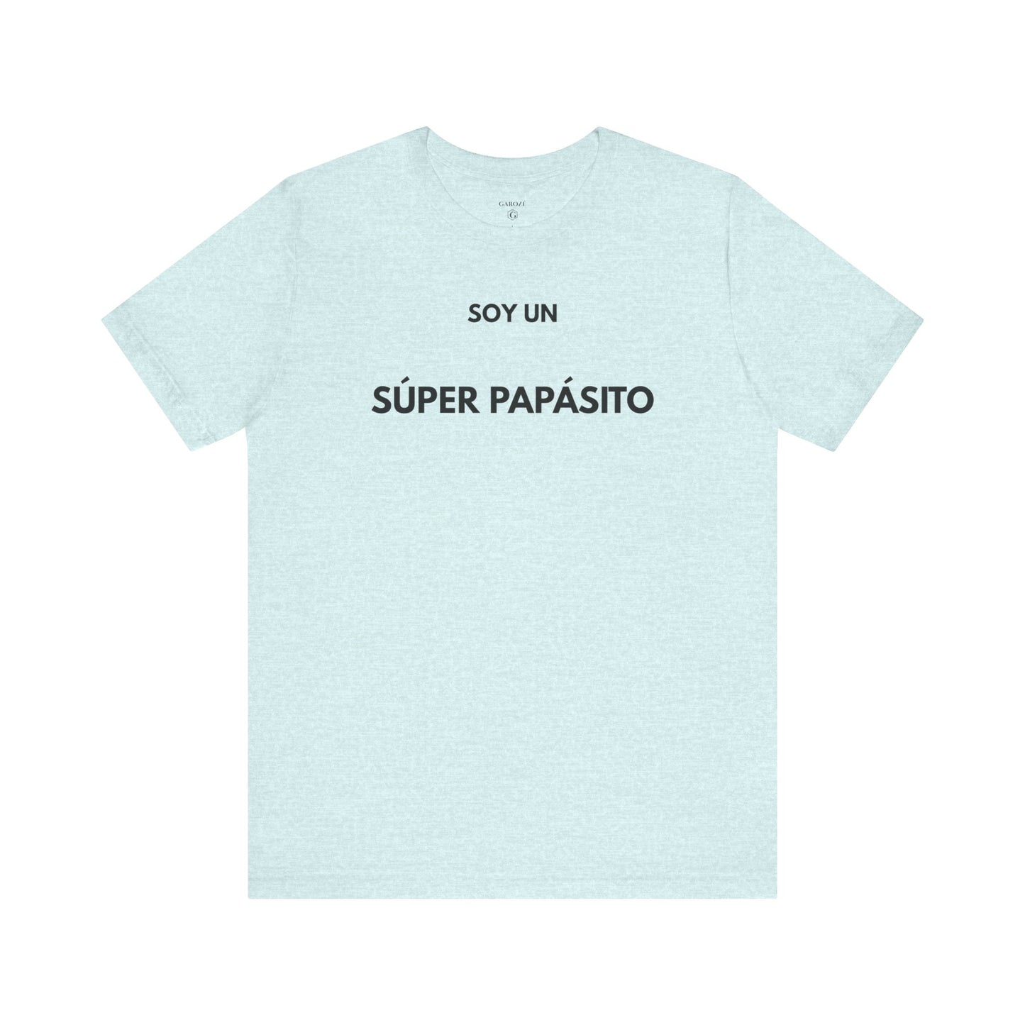 SOY UN SÚPER PAPASITO — Camiseta Divertida en Español | (GAROZÉ)