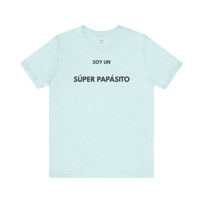 SOY UN SÚPER PAPASITO — Camiseta Divertida en Español | (GAROZÉ)