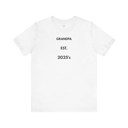 GRANDPA EST. 2025 — Limited Edition T-Shirt (GAROZÉ)