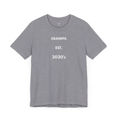 GRANDPA EST. 2020s — Limited Edition T-Shirt (GAROZÉ)