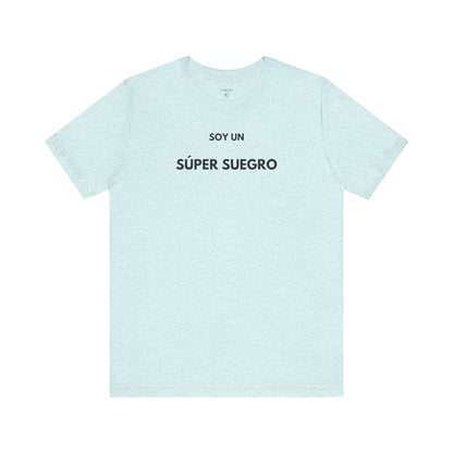 Soy Un Súper Suegro - Camiseta Divertida Para El Mejor Suegro | GAROZÉ