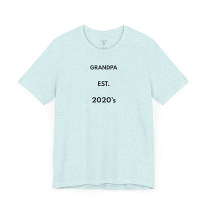 GRANDPA EST. 2020s — Limited Edition T-Shirt (GAROZÉ)