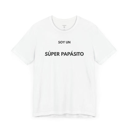 SOY UN SÚPER PAPASITO — Camiseta Divertida en Español | (GAROZÉ)