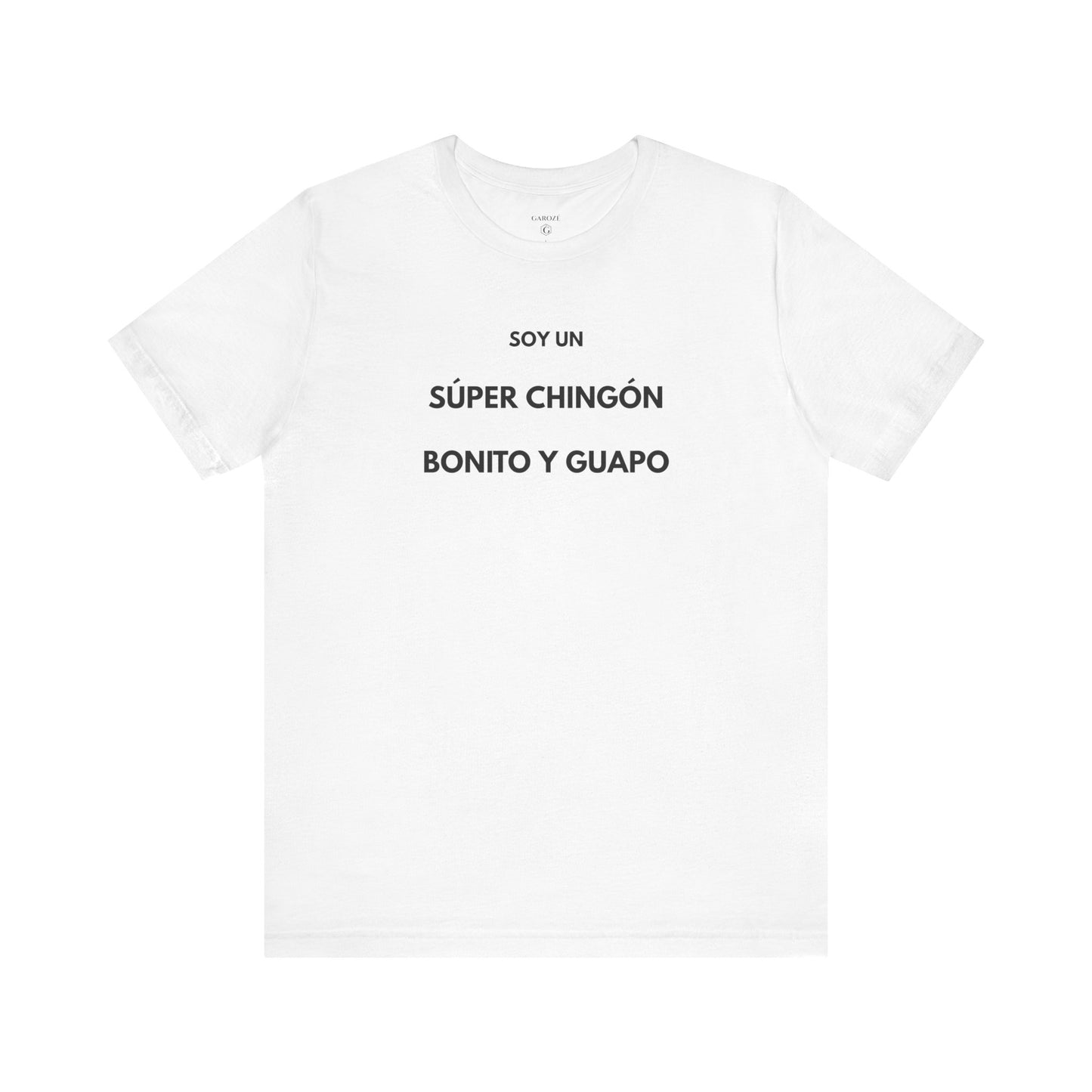 Soy un Súper Chingón, Bonito y Guapo — Día by GAROZÉ