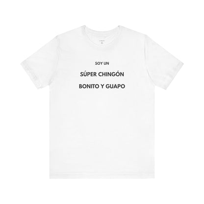 Soy un Súper Chingón, Bonito y Guapo — Día by GAROZÉ