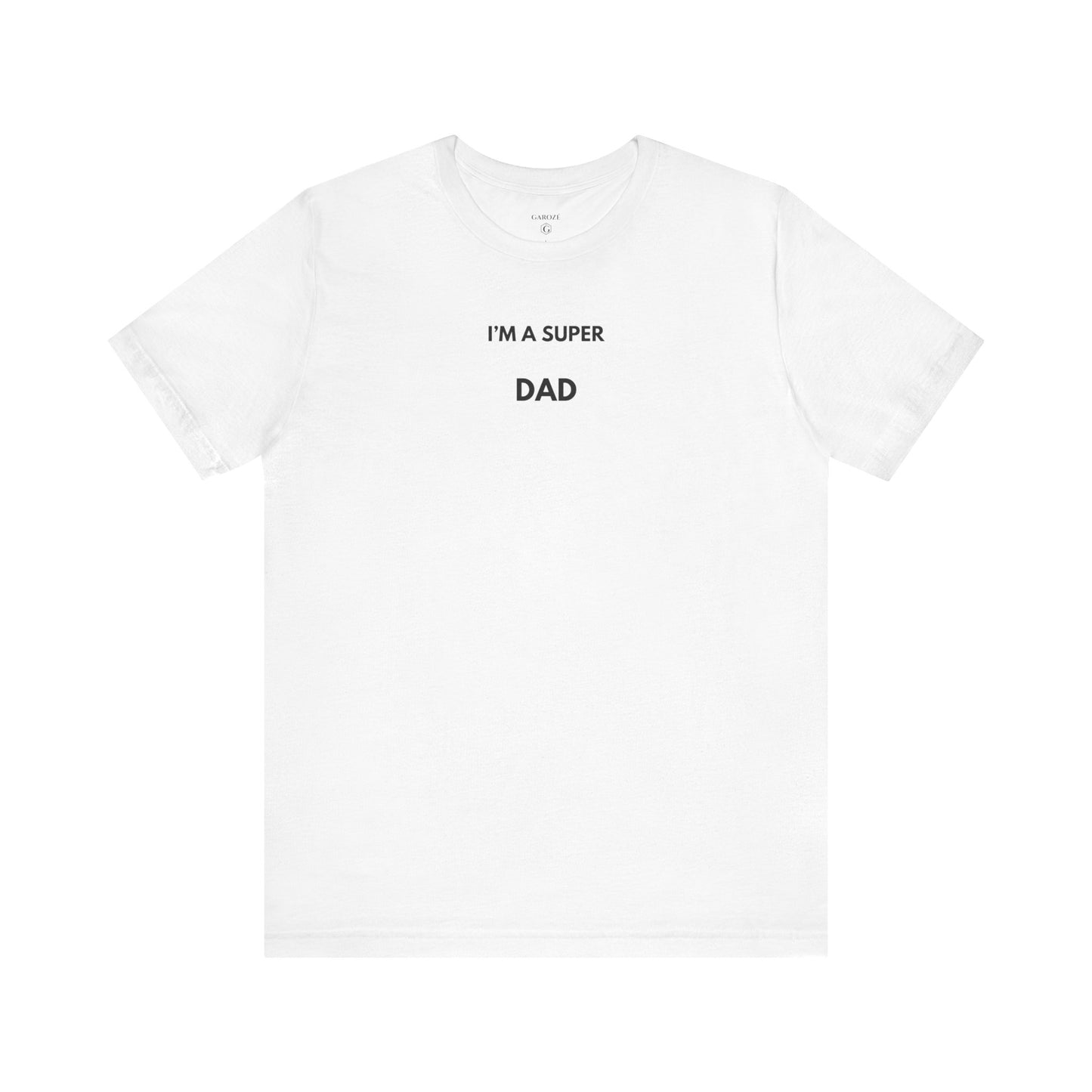 I’M A SUPER DAD — Día | GAROZÉ