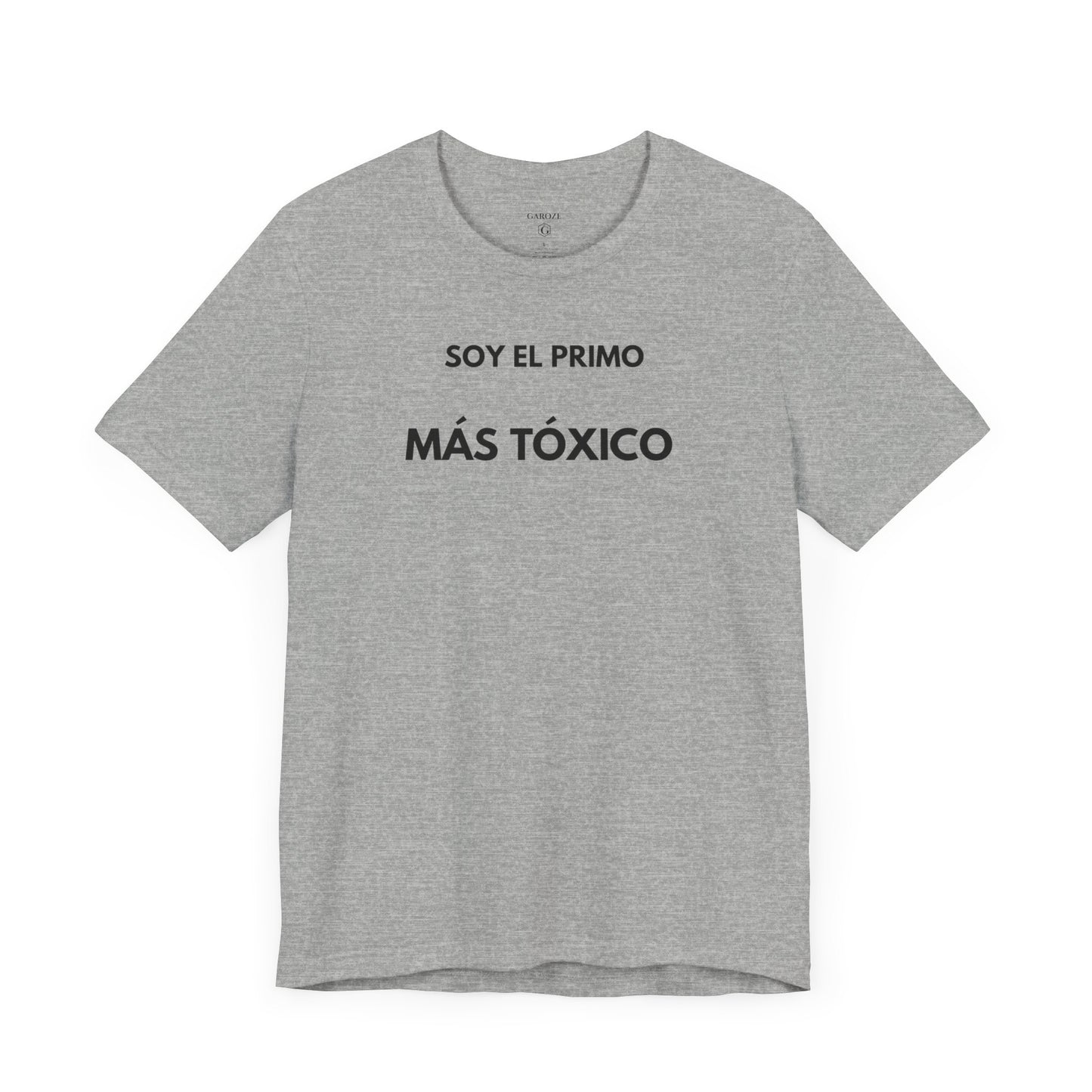 SOY EL PRIMO MÁS TÓXICO - Camiseta Divertida en Español | GAROZÉ Edición Especial