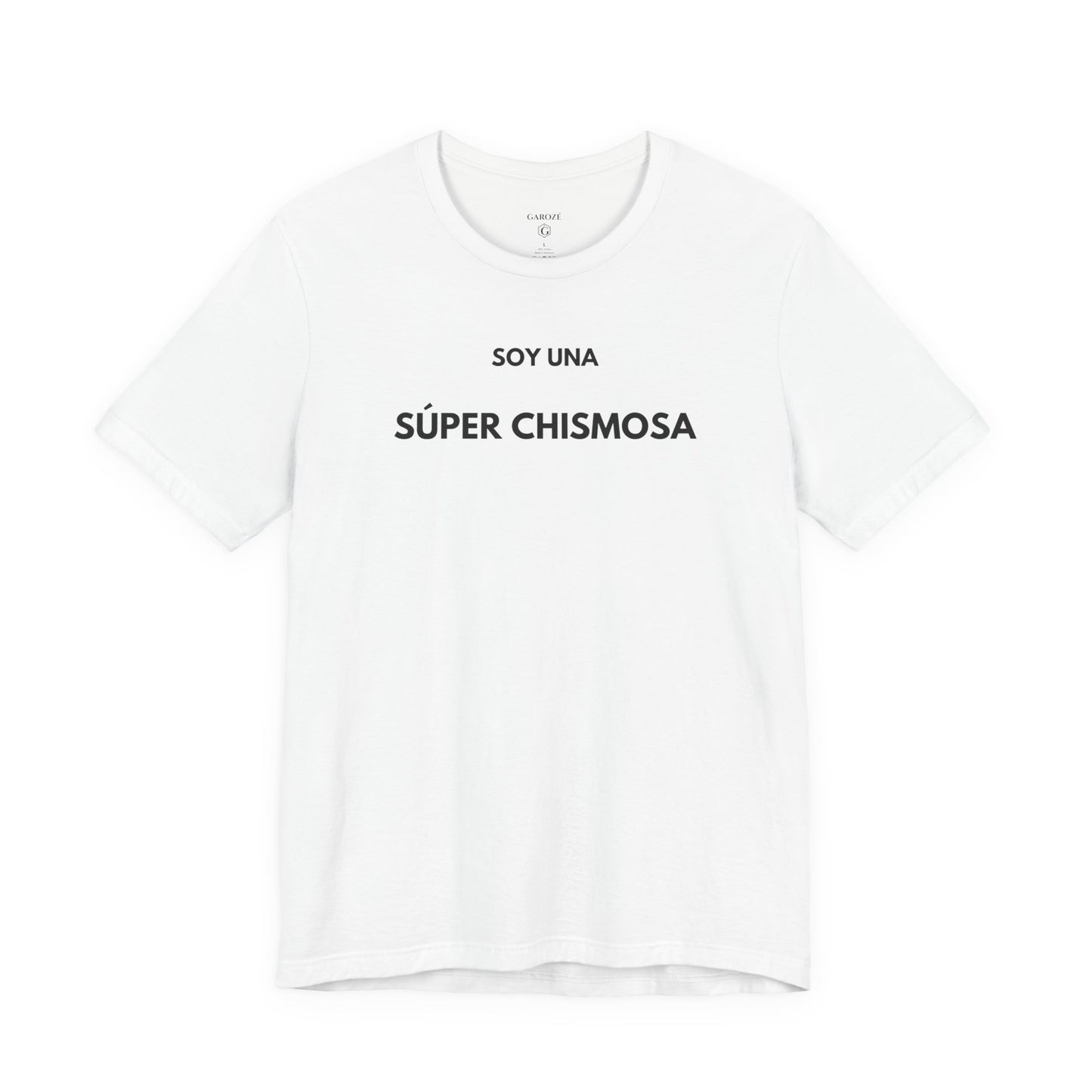 SOY UNA SÚPER CHISMOSA - Camiseta Divertida en Español | GAROZÉ Edición Especial