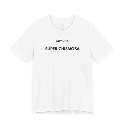 SOY UNA SÚPER CHISMOSA - Camiseta Divertida en Español | GAROZÉ Edición Especial